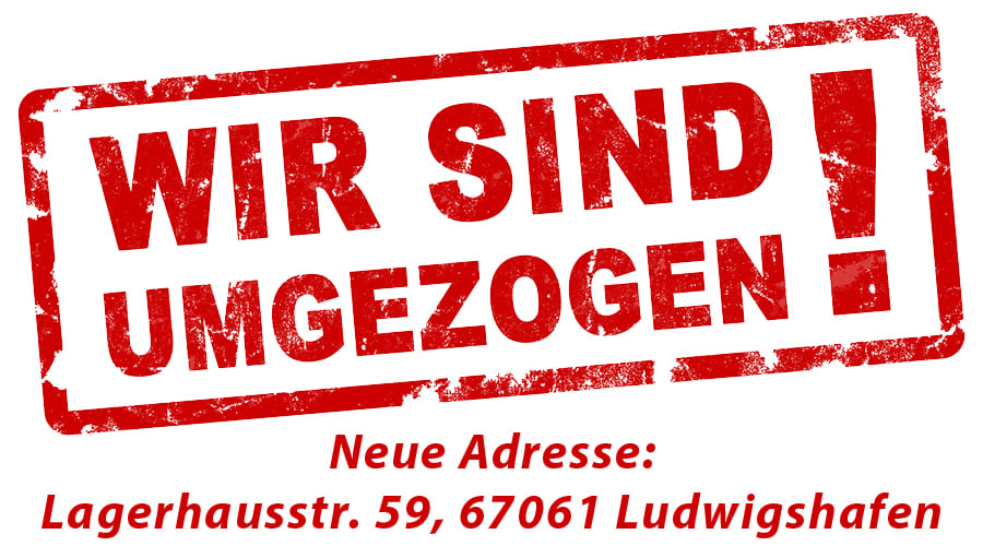 Banner: Wir sind umgezongen! Neue Adresse lautet Lagerhausstr. 59, 67061 Ludwigshafen.